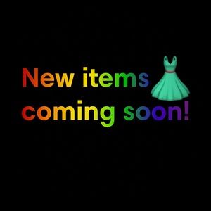 New stuff coming soon!!!